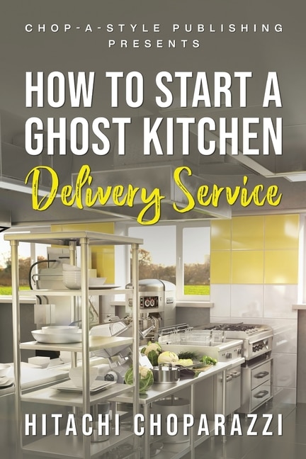 Front cover_How To Start a Ghost Kitchen Delivery Service