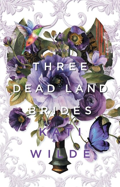 Three Dead Land Brides: A Dead Lands Fantasy Romance Collection