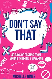 Front cover_Don't Say That