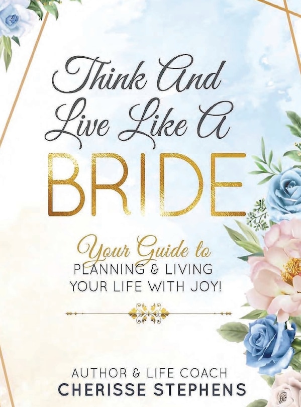 Front cover_Think And Live Like A Bride
