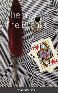 Front cover_Them Ain't The Breaks