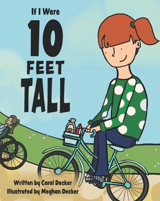 If I Were 10 FEET TALL