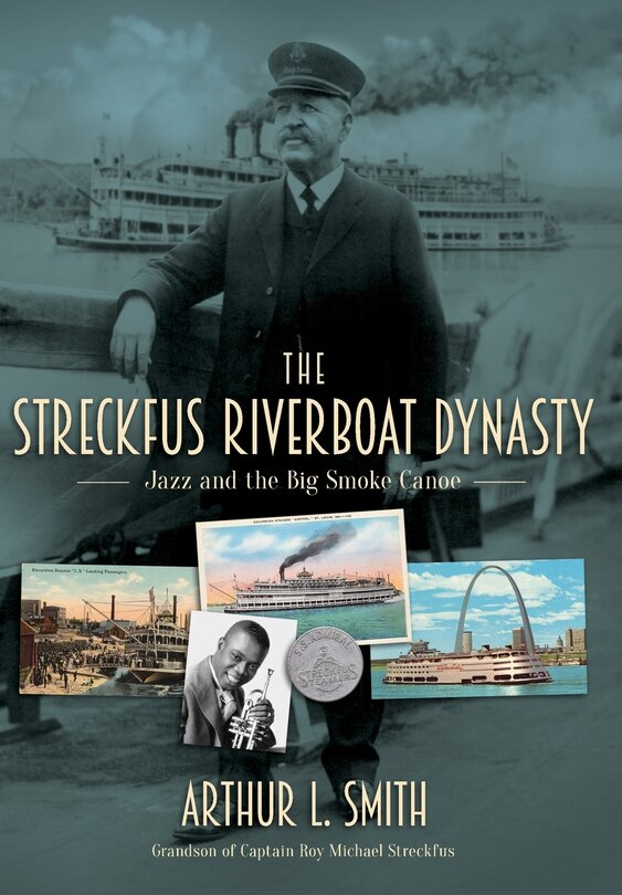 Couverture_The Streckfus Riverboat Dynasty