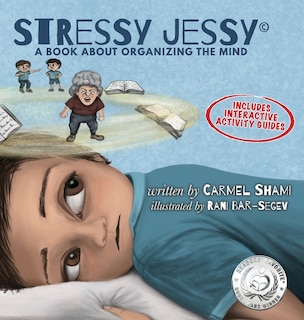 Front cover_Stressy Jessy, a book about organizing the mind