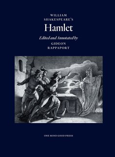 Couverture_William Shakespeare's Hamlet, Edited and Annotated by Gideon Rappaport