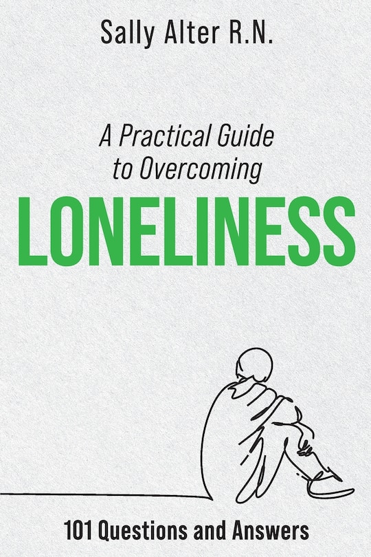 Front cover_A Practical Guide to Overcoming Loneliness