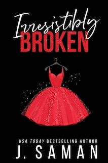 Front cover_Irresistibly Broken