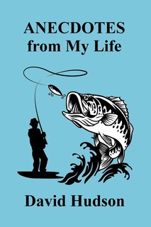 Front cover_ANECDOTES From My Life