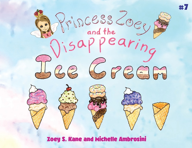 Front cover_Princess Zoey and the Disappearing Ice Cream
