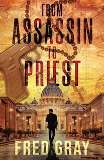 Front cover_From Assassin to Priest