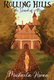Front cover_Rolling Hills and the Sword of Alvara