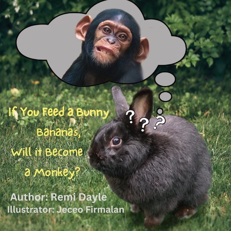 Couverture_If You Feed A Bunny Bananas, Will It Become A Monkey?