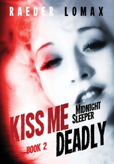 Couverture_Kiss Me Deadly