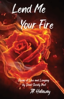 Front cover_Lend Me Your Fire