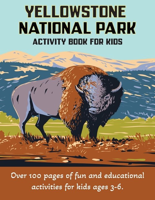 Couverture_Yellowstone National Park Activity Book for Kids 3-6