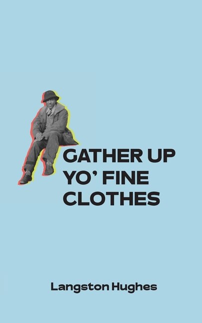 Front cover_Gather Up Yo' Fine Clothes