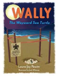Front cover_Wally, The Wayward Sea Turtle