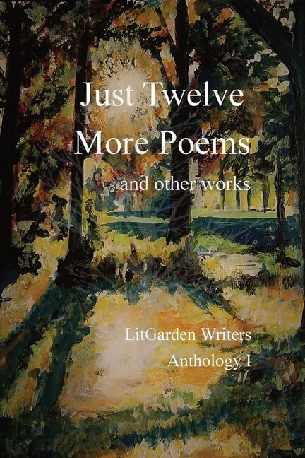 Front cover_Just Twelve More Poems