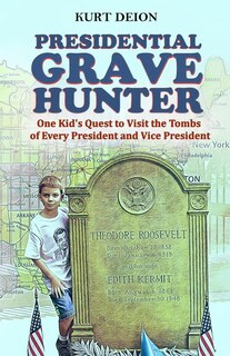Couverture_Presidential Grave Hunter