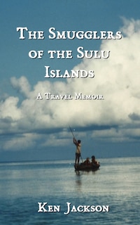 Front cover_The Smugglers of the Sulu Islands