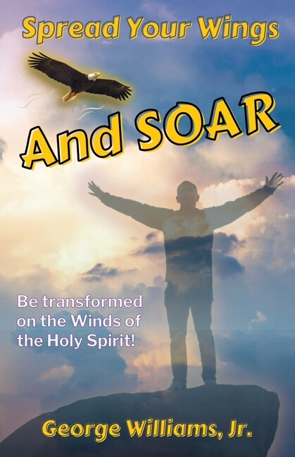 Front cover_Spread Your Wings and Soar