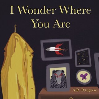 Front cover_I Wonder Where You Are