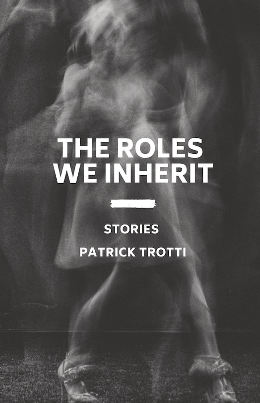 Front cover_The Roles We Inherit