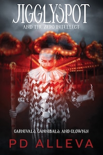 Couverture_Jigglyspot and the Zero Intellect