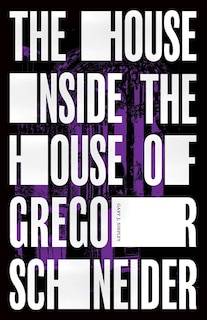 Front cover_The House Inside the House of Gregor Schneider