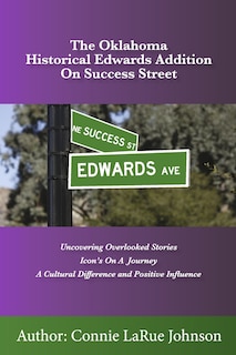 Front cover_The Oklahoma Historical Edwards Addition on Success Street