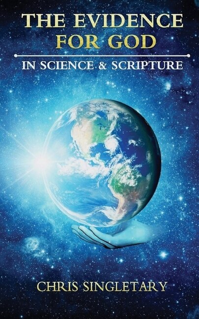 Couverture_The Evidence for God - In Science and Scripture