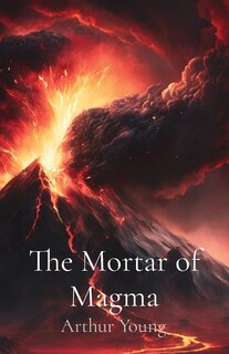 Front cover_The Mortar of Magma