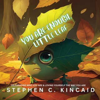 Front cover_You Are Enough, Little Leaf