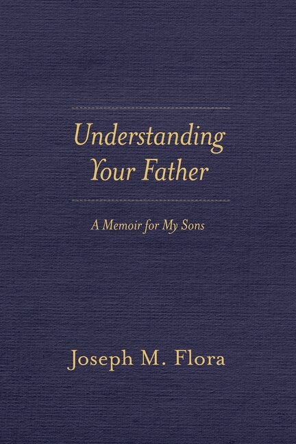 Front cover_Understanding Your Father