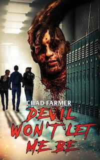 Front cover_Devil Won't Let Me Be