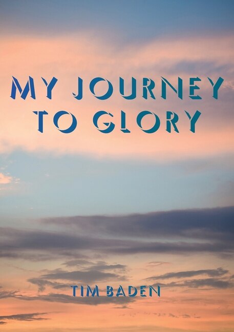 Front cover_My Journey To Glory