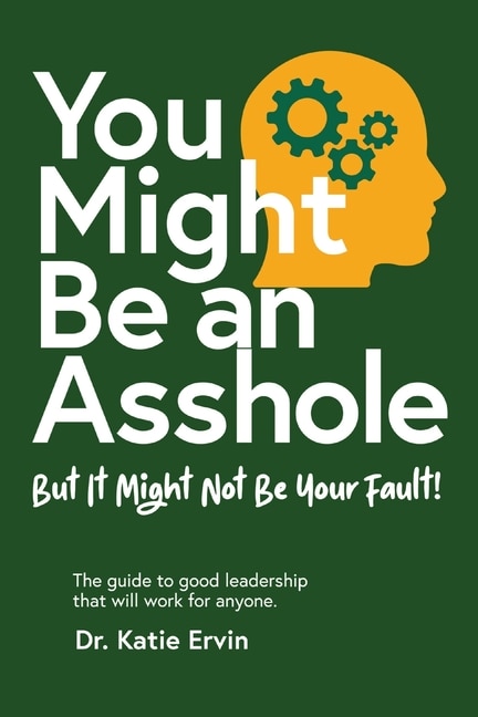 Front cover_You Might Be an Asshole...