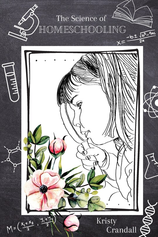 Front cover_The Science of Homeschooling