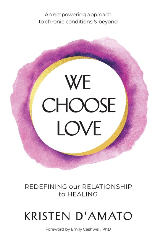 Couverture_We Choose Love - Redefining Our Relationship to Healing