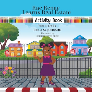 Front cover_Rae Renae Learns Real Estate Activity Book