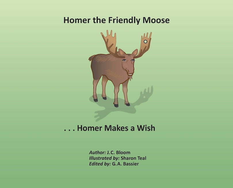 Couverture_Homer the Friendly Moose...Homer Makes a Wish