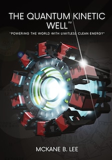 Front cover_The Quantum Kinetic Well