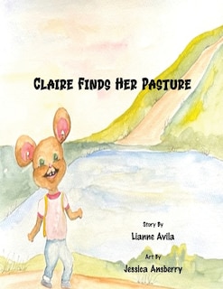 Front cover_Claire Finds Her Pasture