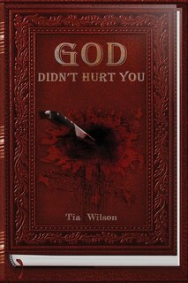 Front cover_God Didn't Hurt You