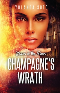 Front cover_Chaos in the Pews Champagne's Wrath