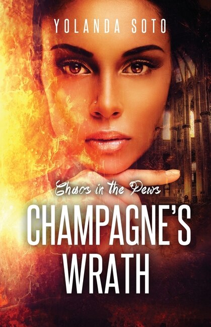 Front cover_Chaos in the Pews Champagne's Wrath