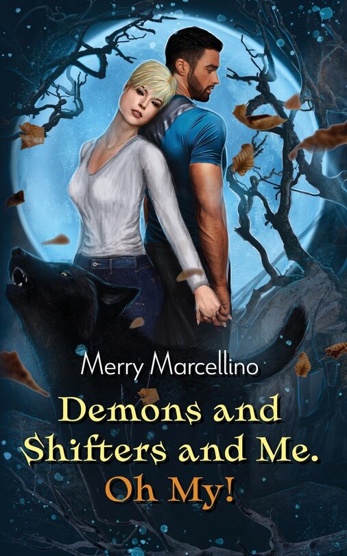 Front cover_Demons and Shifters and Me. Oh My!