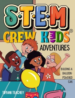 Front cover_The STEM Crew Kids Adventures