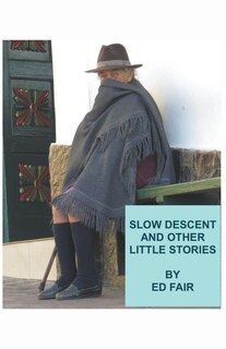 Couverture_Slow Descent and Other Little Stories