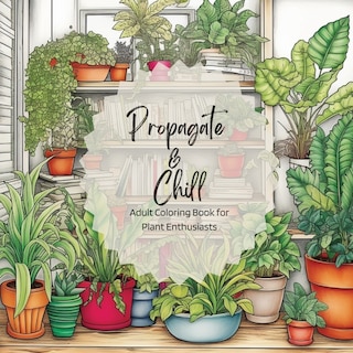 Front cover_Propagate & Chill